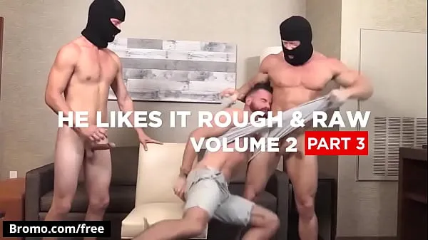 Stort Brendan Patrick with KenMax London at He Likes It Rough Raw Volume 2 Part 3 Scene 1 - Trailer preview - Bromo varmt rör