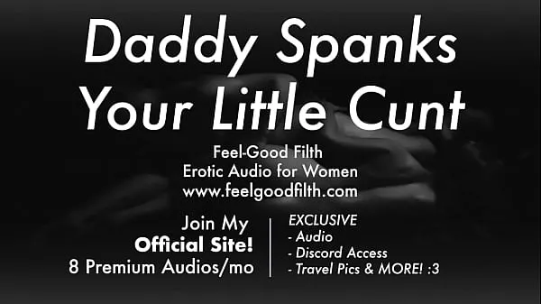 Big DDLG Role Play: Spanks His Bad Girl's Pussy - Erotic Audio for Women warm Tube