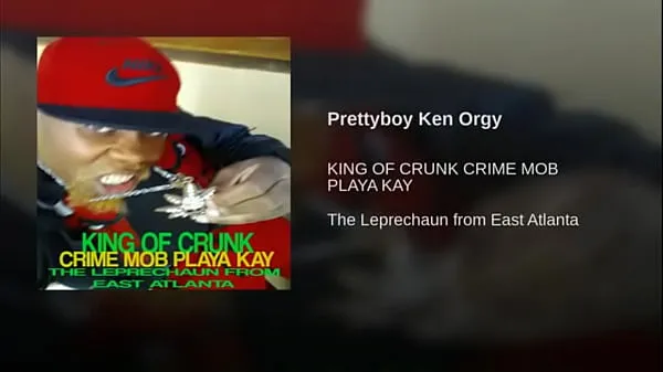 Veľká NEW MUSIC BY MR K ORGY OFF THE KING OF CRUNK CRIME MOB PLAYA KAY THE LEPRECHAUN FROM EAST ATLANTA ON ITUNES SPOTIFY teplá trubica