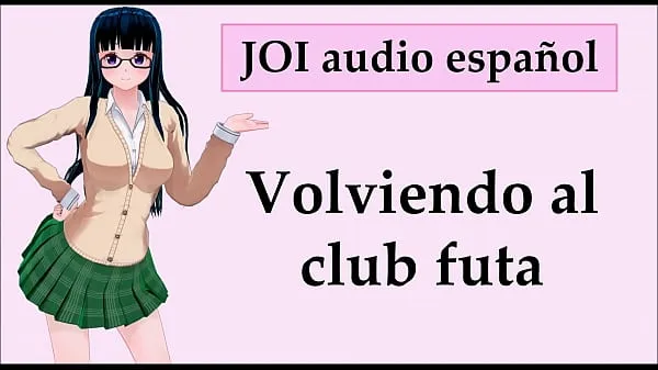 JOI CEI FEMDOM: Club futa. En español أنبوب دافئ كبير